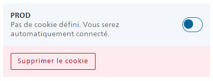 Affichage de l'état du Cookies autologon Initial avec bouton d'activation/désactivation et de suppression des cookies.
